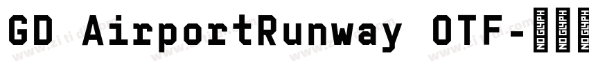 GD AirportRunway OTF字体转换